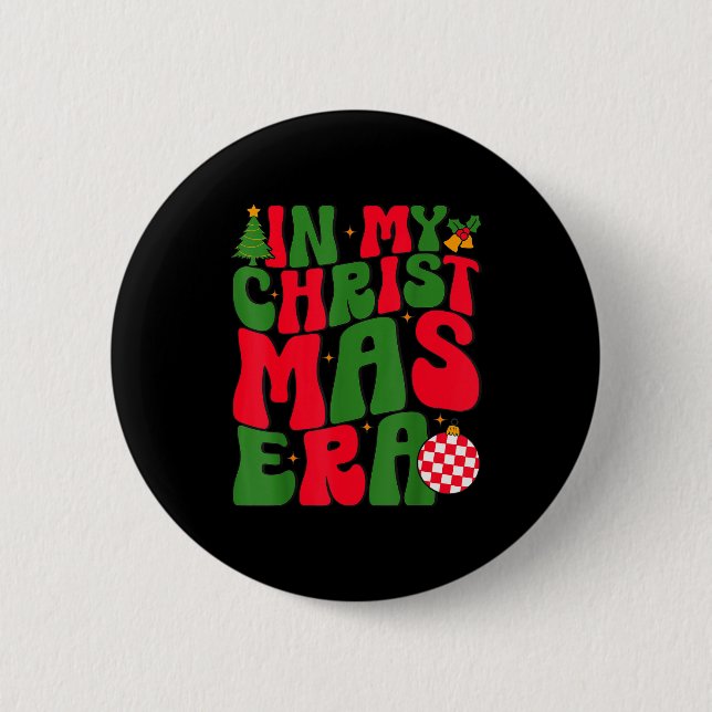 In My Christmas Era Groovy Xmas Matching Christmas Button (Vorderseite)