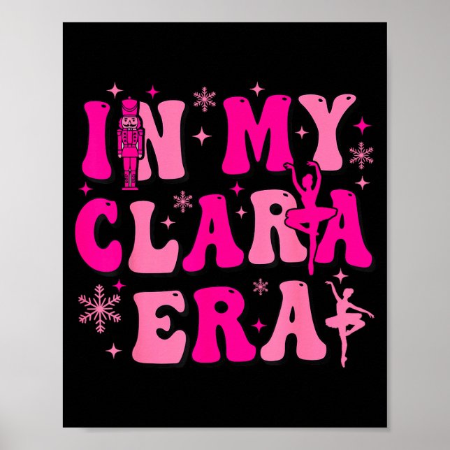 In My Clara Era Nutcracker Ballet Clara Sugar Plum Poster (Vorne)