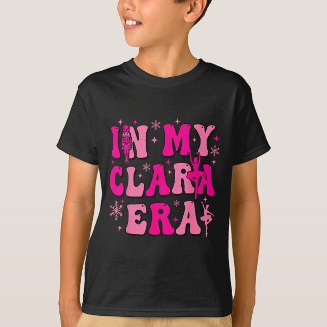 In My Clara Era Nutcracker Ballet Clara Sugar Plum T-Shirt (Vorderseite)