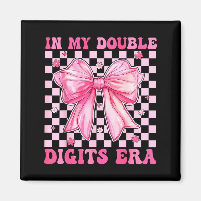 In My Double Digits Era Coquette Bow 10th Birthday Magnet (Vorne)