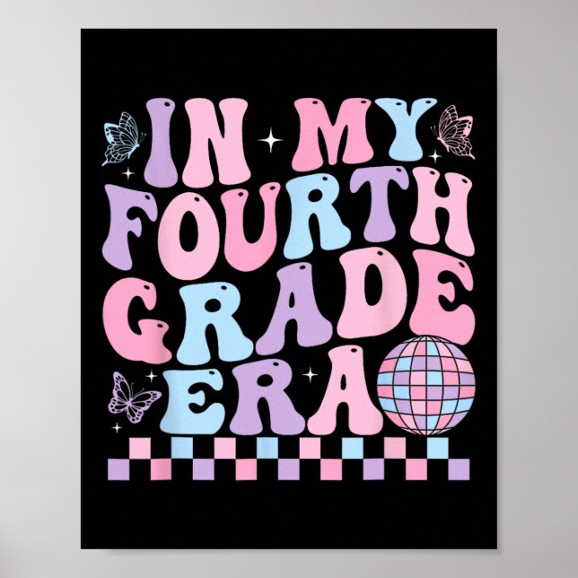 In My Fourth Grade Era Girl Back To School 4th Gra Poster (Vorne)