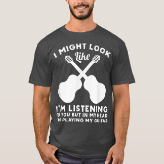 In My Head Im Playing My Guitar Musician Bass Guit T-Shirt
