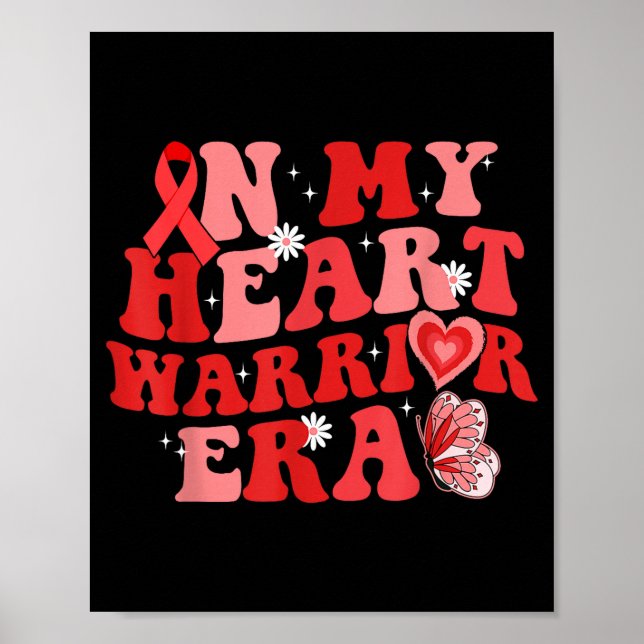 In My Heart Warrior Era Chd Heart Disease Awarenes Poster (Vorne)