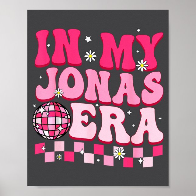 In My Jonas Era Funny Jonas Groovy 80's Men Women  Poster (Vorne)