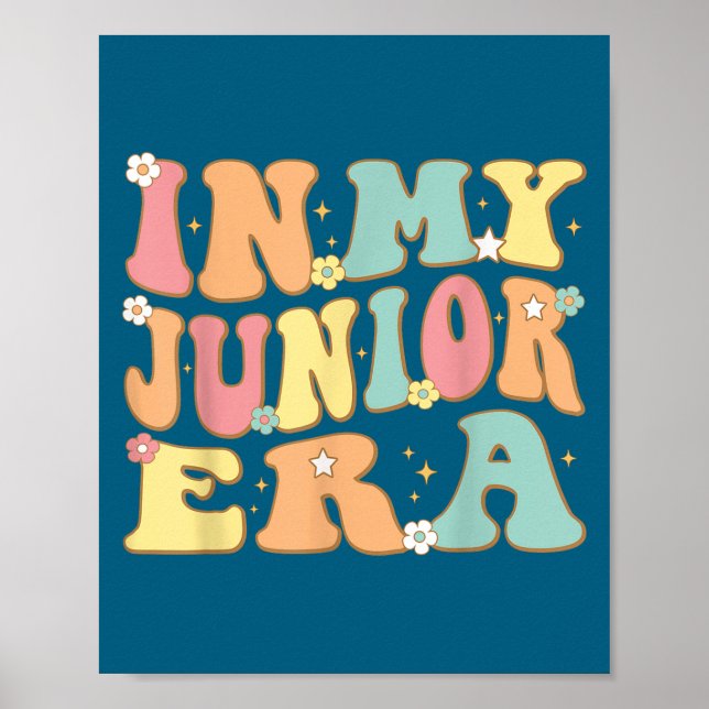In My Junior Era Groovy First Day School 11th Grad Poster (Vorne)