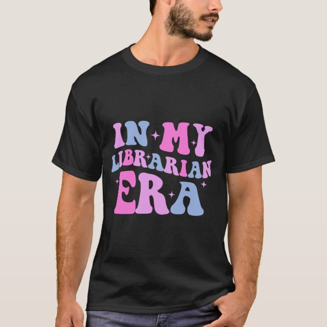 In My Librarian Era  T-Shirt (Vorderseite)