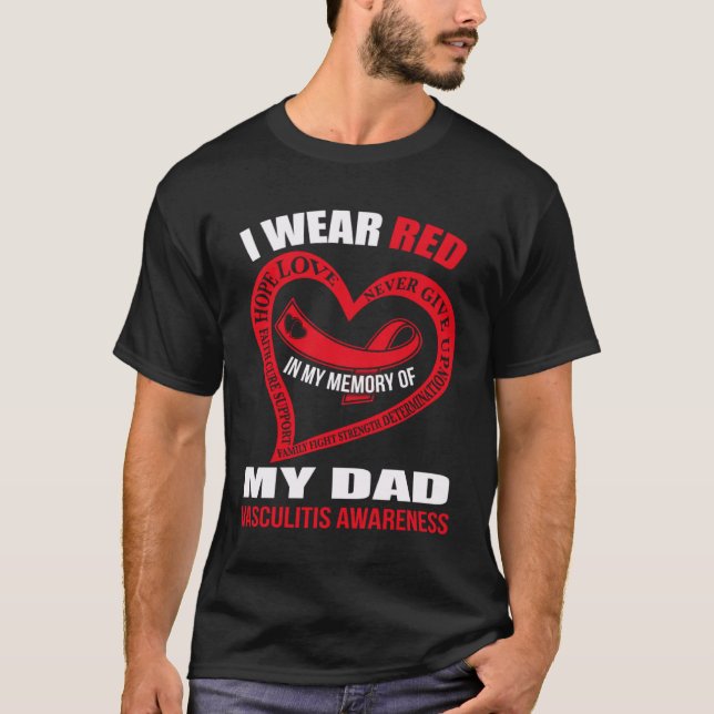 In my memory of my dad VASCULITIS AWARENESS T-Shirt (Vorderseite)