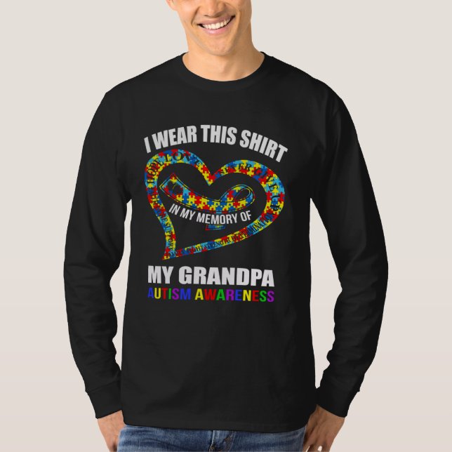 In my memory of my grandpa AUTISM AWARENESS T-Shirt (Vorderseite)