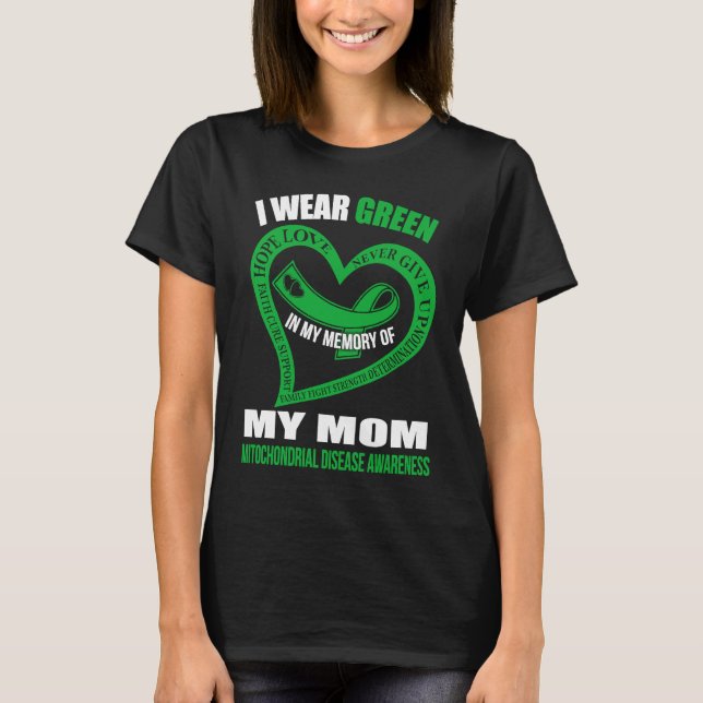 In my memory of my mom MITOCHONDRIAL DISEASE AWARE T-Shirt (Vorderseite)