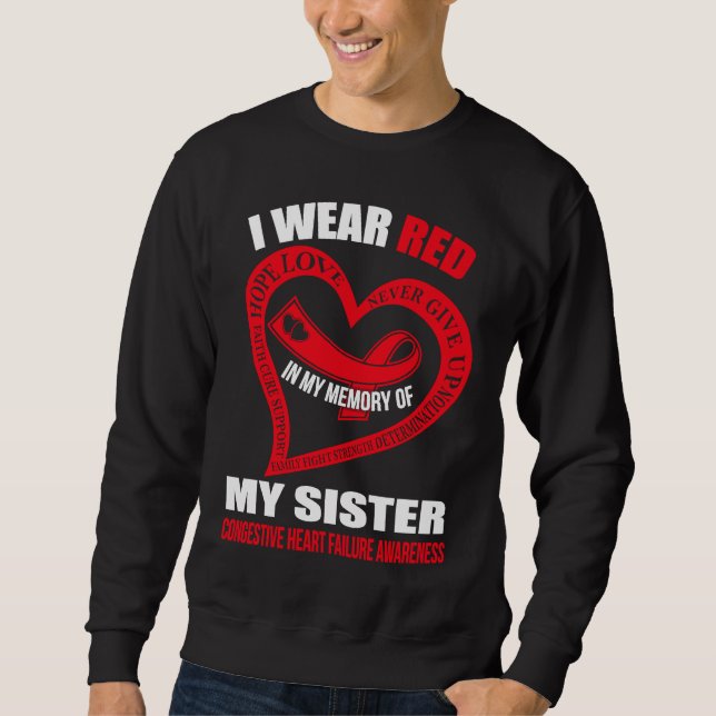 In my memory of my sister CONGESTIVE HEART FAILURE Sweatshirt (Vorderseite)