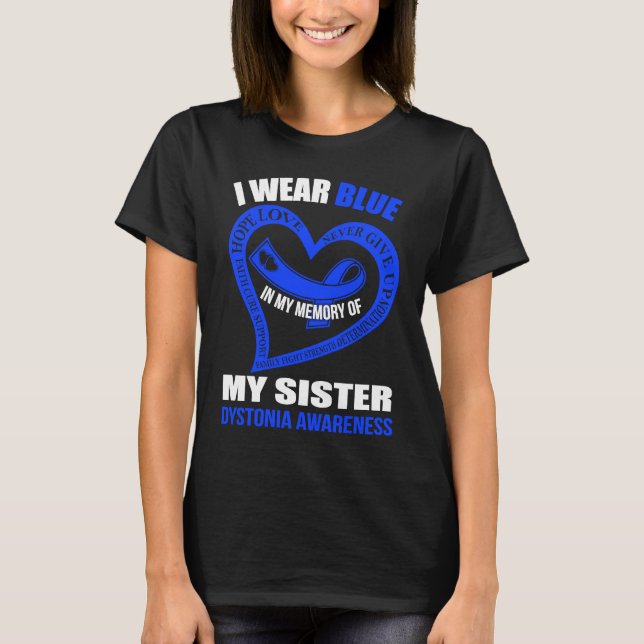 In my memory of my sister DYSTONIA AWARENESS T-Shirt (Vorderseite)