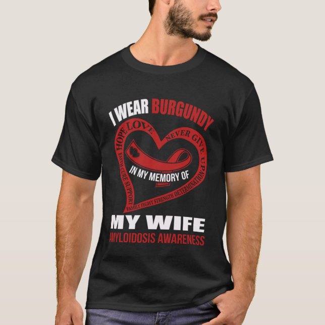 In my memory of my wife AMYLOIDOSIS AWARENESS T-Shirt (Vorderseite)