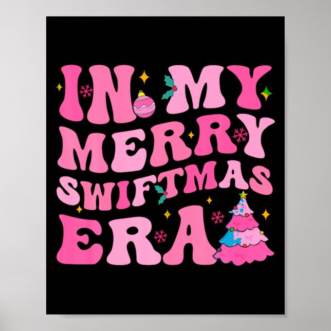 In My Merry Swiftmas Era Christmas Tree Snowflake  Poster (Vorne)