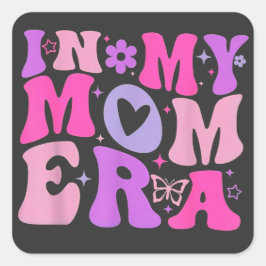 in My Mom Era Lover Groovy Retro Mom Mother's Day Quadratischer Aufkleber