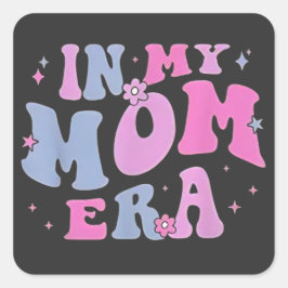 in My Mom Era Lover Groovy Retro Mom Mother's Day Quadratischer Aufkleber