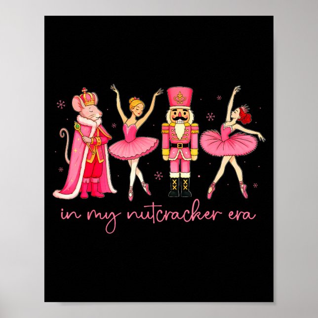 In My Nutcracker Era For Girls Women Kids Dancers  Poster (Vorne)