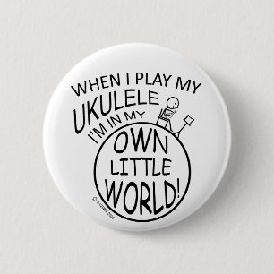 In My Own Little World Ukulele Button