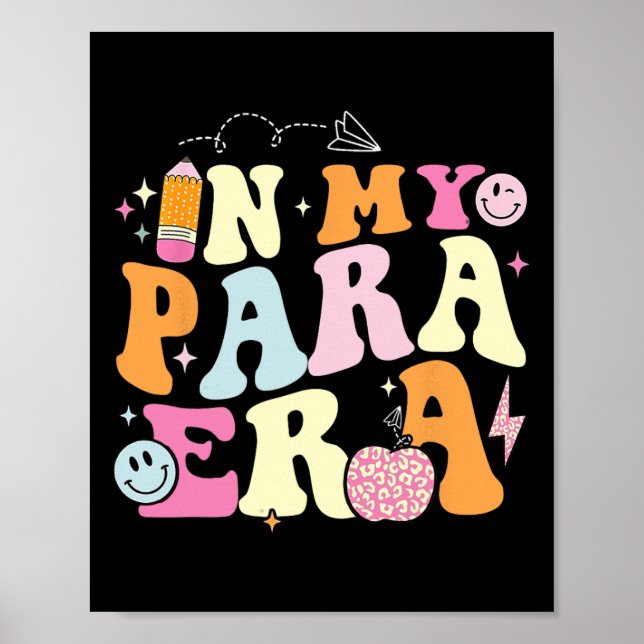 In My Para Era Groovy Paraprofessional Gifts Teach Poster (Vorne)