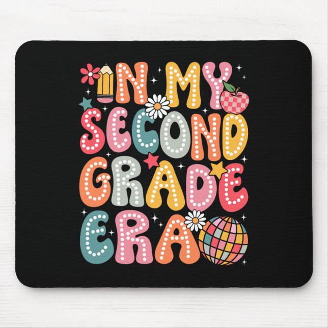 In My Second Grade Era 2nd Grade Teacher Kid Back  Mousepad (Vorne)