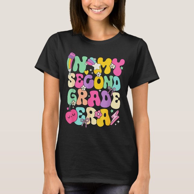 In My Second Grade Era Teachers Women Back To Scho T-Shirt (Vorderseite)