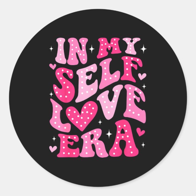 In My Self Love Era Valentines Day Self Love Club  Runder Aufkleber (Vorderseite)