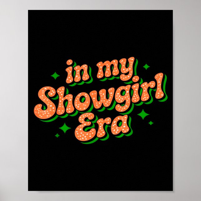 In My Show Girl Era Graphic Outfit Women Girls  Poster (Vorne)