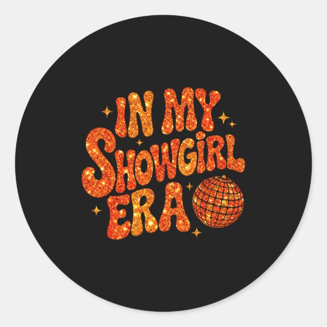 In My Show Girl Era Grovy Bling For Women Kids  Runder Aufkleber (Vorderseite)
