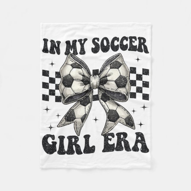 In My Soccer Girl Era Coquette Bow Soccer Girl  Fleecedecke (Vorderseite)