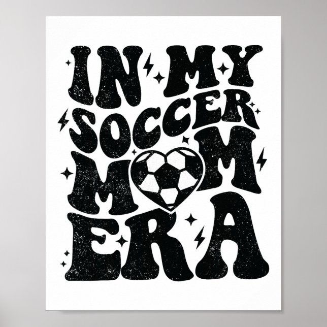 In My Soccer Mom Era Retro Soccer Mama Shirt Mothe Poster (Vorne)