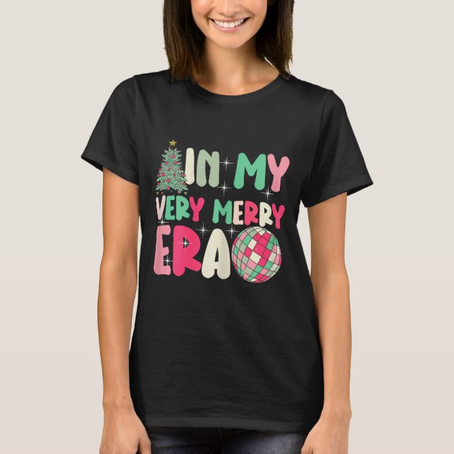 In My Very Merry Era - Cute Groovy Xmas  T-Shirt (Vorderseite)