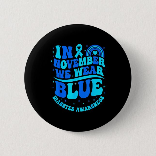 In November We Wear Blue Diabetes Awareness Ribbon Button (Vorderseite)