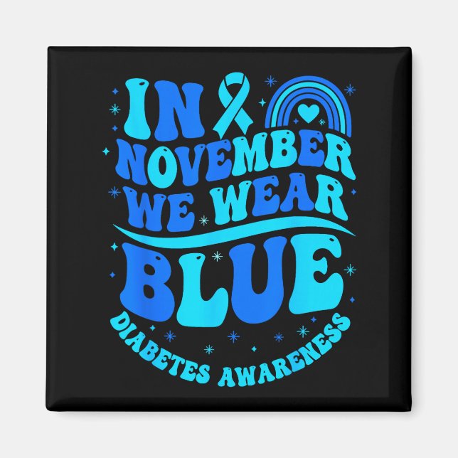 In November We Wear Blue Diabetes Awareness Ribbon Magnet (Vorne)