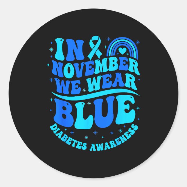In November We Wear Blue Diabetes Awareness Ribbon Runder Aufkleber (Vorderseite)