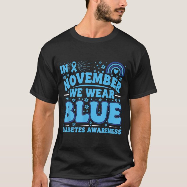 In November We Wear Blue Diabetes Awareness Ribbon T-Shirt (Vorderseite)
