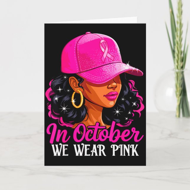 In October We Wear Nk Black Women Breast Cancer Aw Karte (Vorderseite)