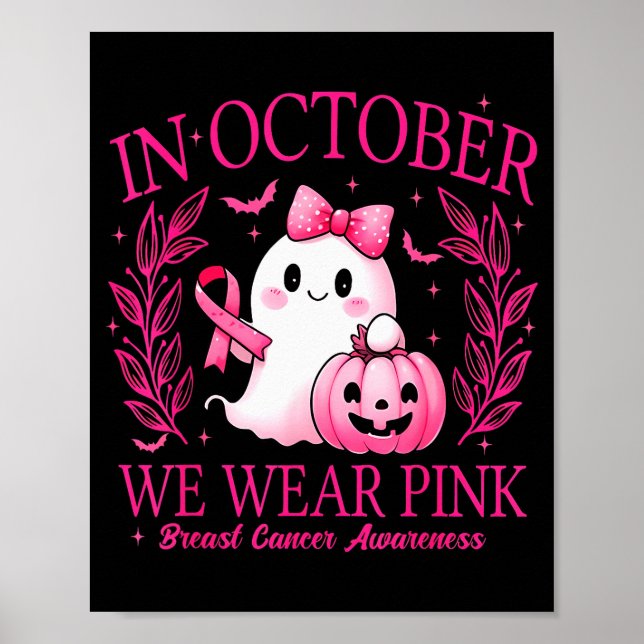 In October We Wear Nk Breast Cancer Awareness  Poster (Vorne)