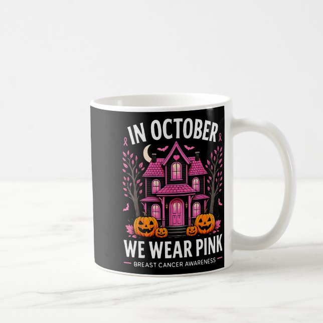 In October We Wear Nk Breast Cancer Awareness Wome Kaffeetasse (Rechts)