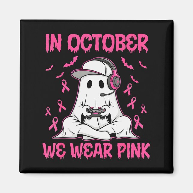 In October We Wear Nk Breast Cancer Gaming Ghost Y Magnet (Vorne)