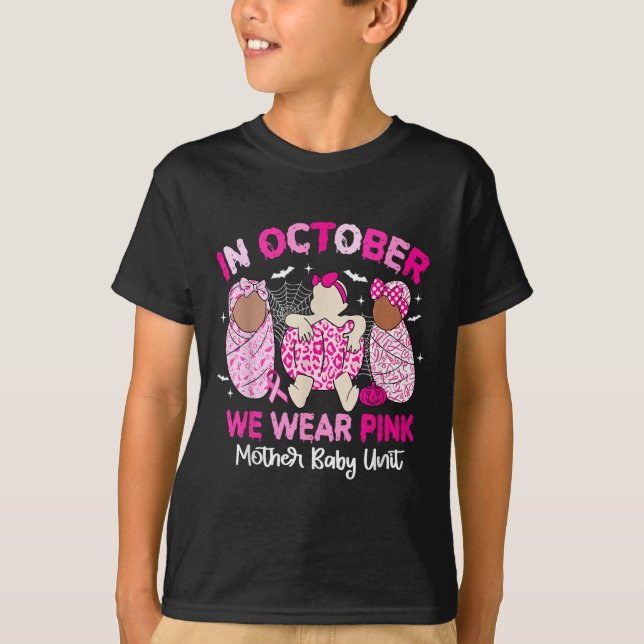 In October We Wear Nk Breast Cancer Mother Baby Un T-Shirt (Vorderseite)