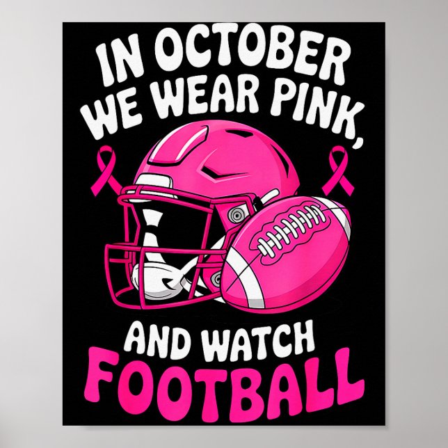 In October We Wear Nk Breast Football Cancer Aware Poster (Vorne)