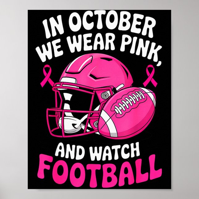 In October We Wear Nk Breast Football Cancer Aware Poster (Vorne)