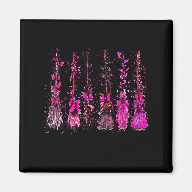 In October We Wear Nk Broom Witch Breast Cancer Ha Magnet (Vorne)