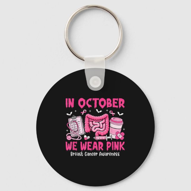 In October We Wear Nk Gastro Nurse Breast Cancer  Schlüsselanhänger (Vorderseite)