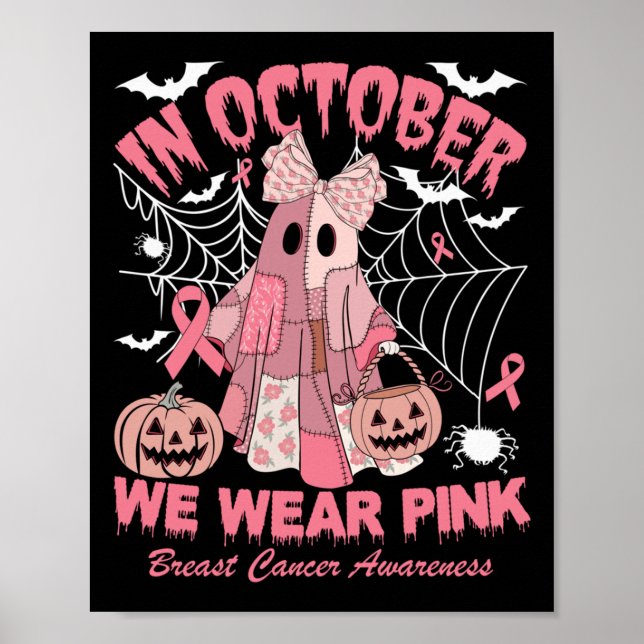In October We Wear Nk Ghost Witch Breast Cancer Aw Poster (Vorne)
