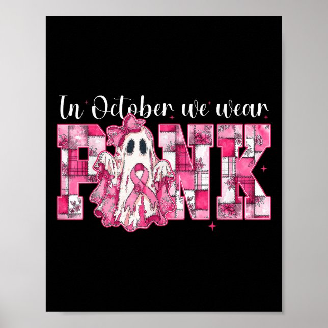 In October We Wear Nk Ghost Witch Breast Cancer Aw Poster (Vorne)