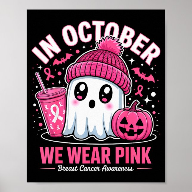 In October We Wear Nk Ghost Witch Breast Cancer Aw Poster (Vorne)