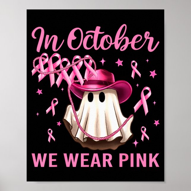 In October We Wear Nk Men Women Breast Cancer Awar Poster (Vorne)