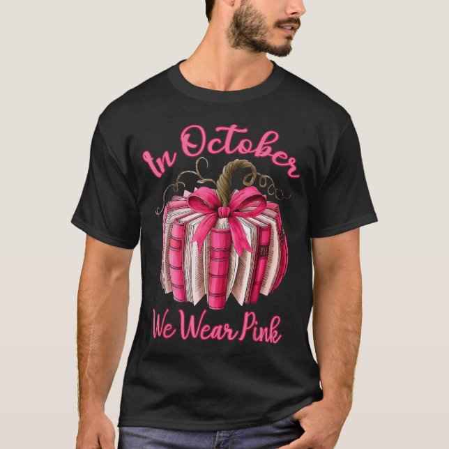 In October We Wear Nk Pumpkin Book Breast Cancer T T-Shirt (Vorderseite)