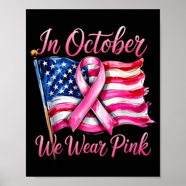 In October We Wear Nk Ribbon 2025 Breast Cancer Aw Poster (Vorne)