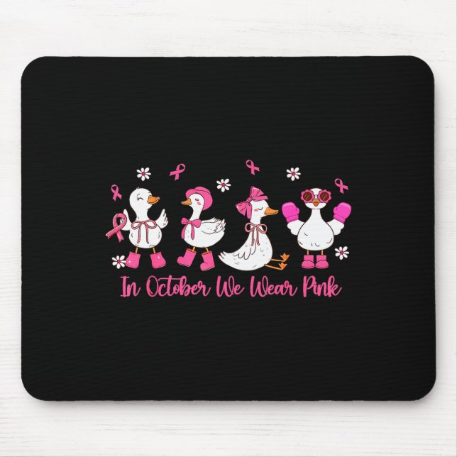 In October We Wear Nk Silly Goose Breast Cancer Aw Mousepad (Vorne)